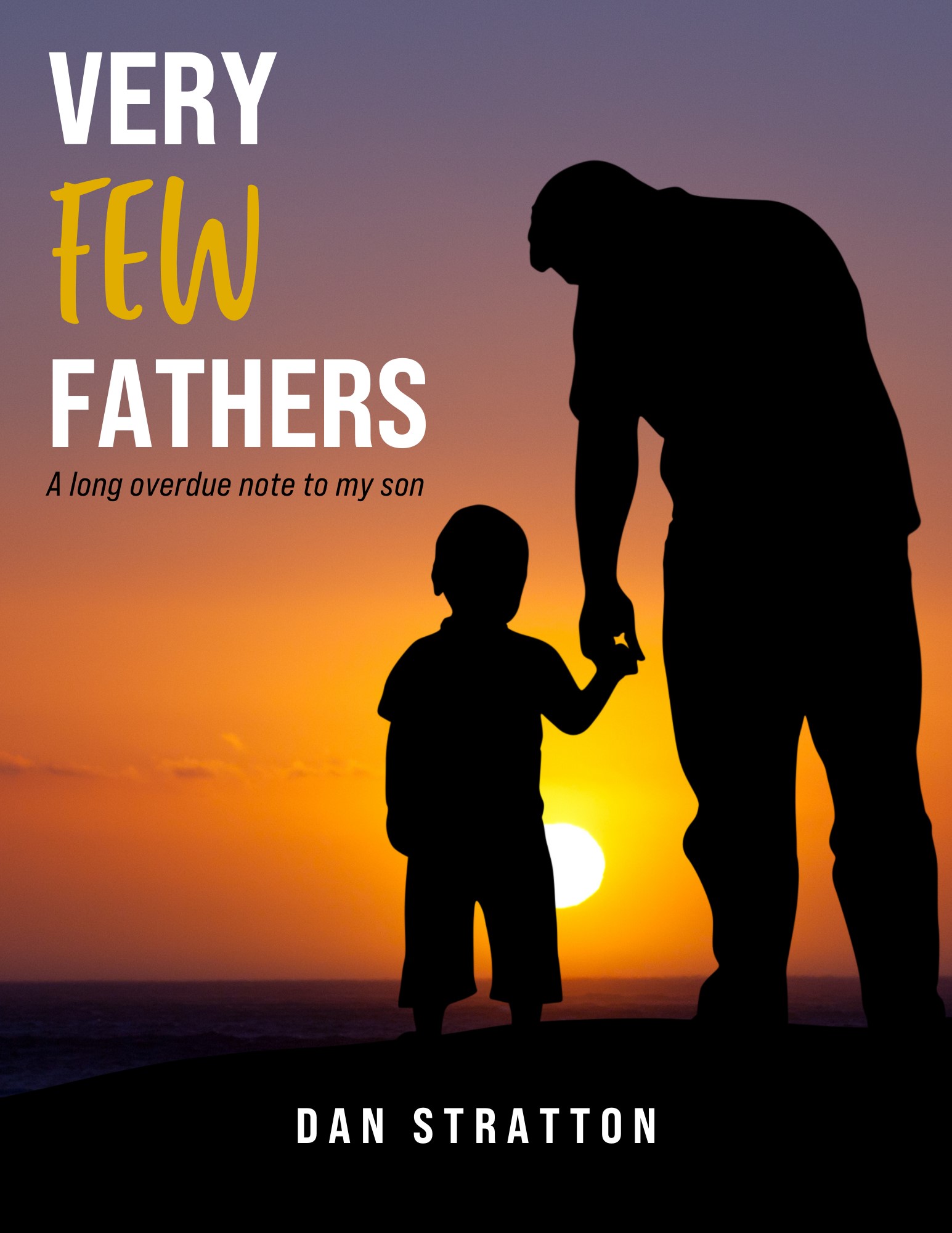 Very Few Fathers